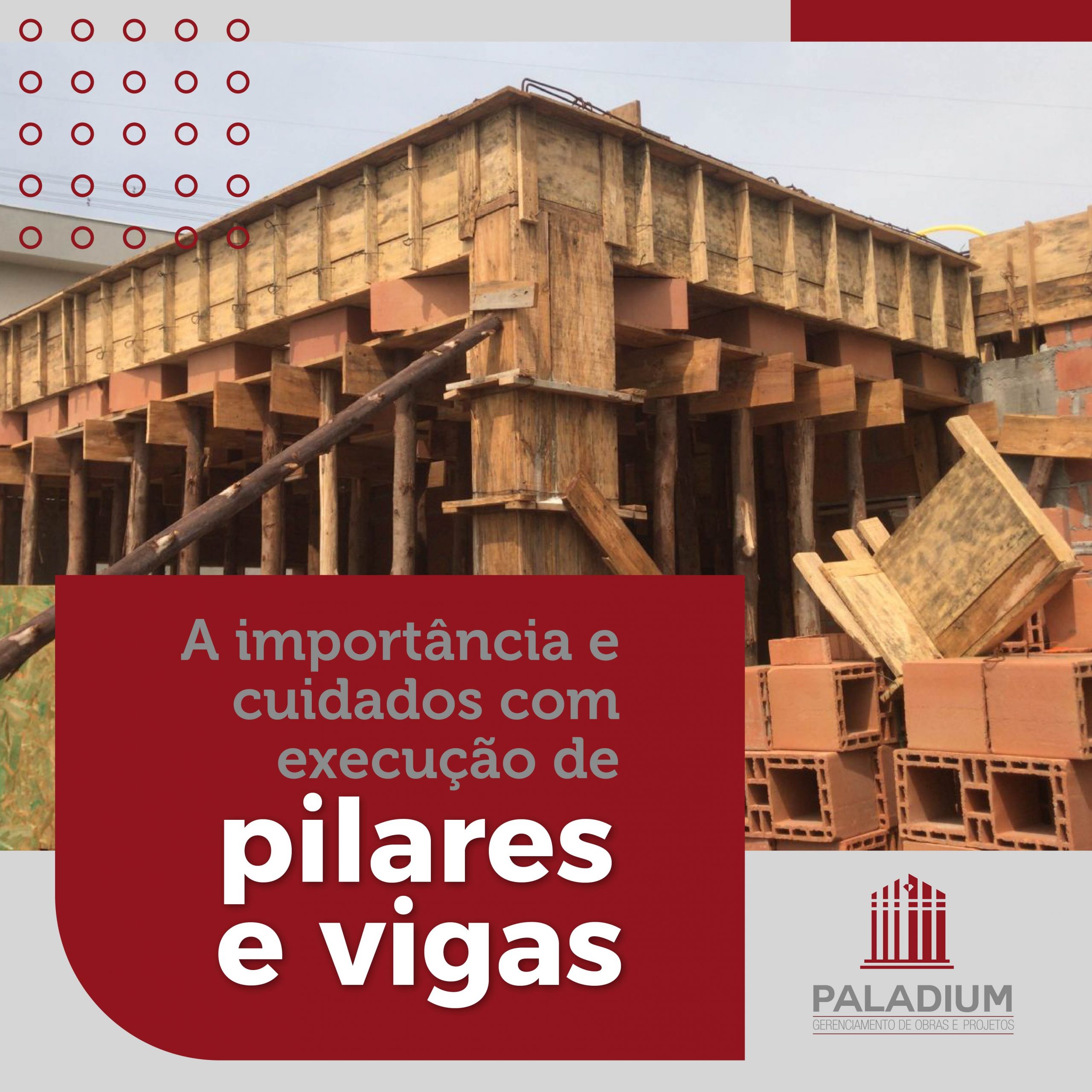 A importância e cuidados com execução de pilares e vigas - Construtora  Jundiaí